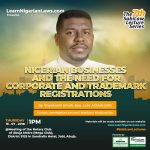 Nigerian Businesses and the Need for Corporate, Copyrights, Trade Marks, Industrial Designs and Patents Registrations