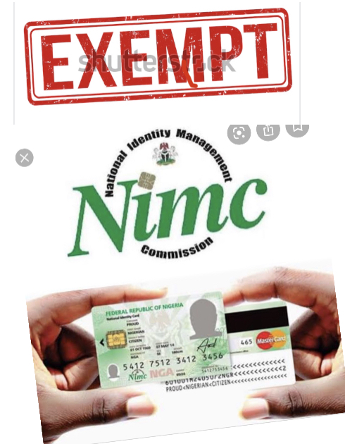 Persons Exempted from National Identification Number (NIN).