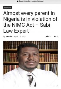 Almost every parent in Nigeria is in violation of the NIMC Act.