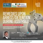 37th Sabi Law Lecture Series: Remedies Upon Arrest/Detention During An Assembly (Protest)