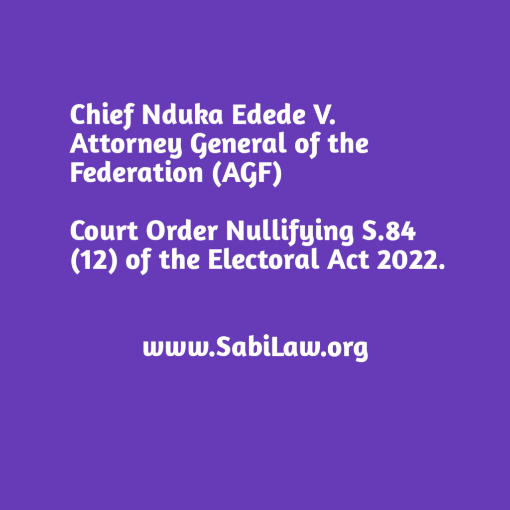 Court Order Nullifying S.84(12) of the Electoral Act 2022