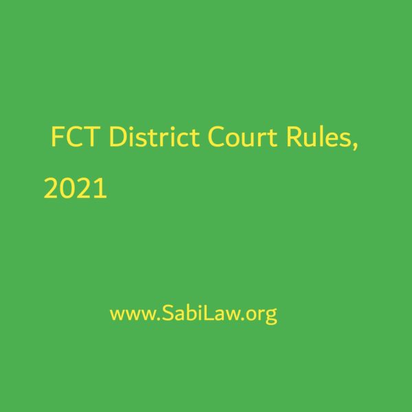 FCT District Court Rules, 2021 - SabiLaw