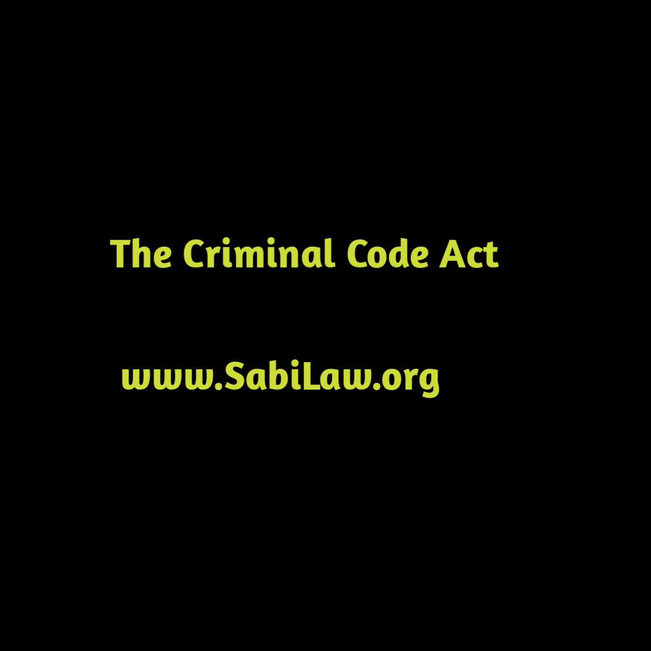 The Nigerian Criminal Code Act