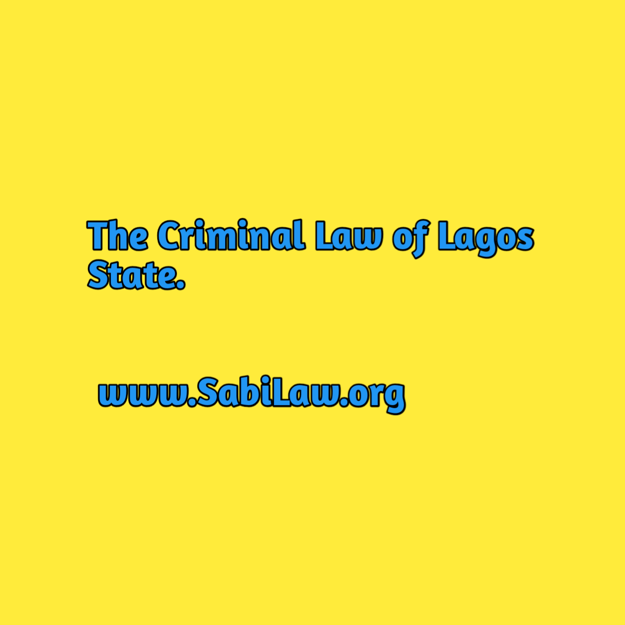 The Criminal Law of Lagos State