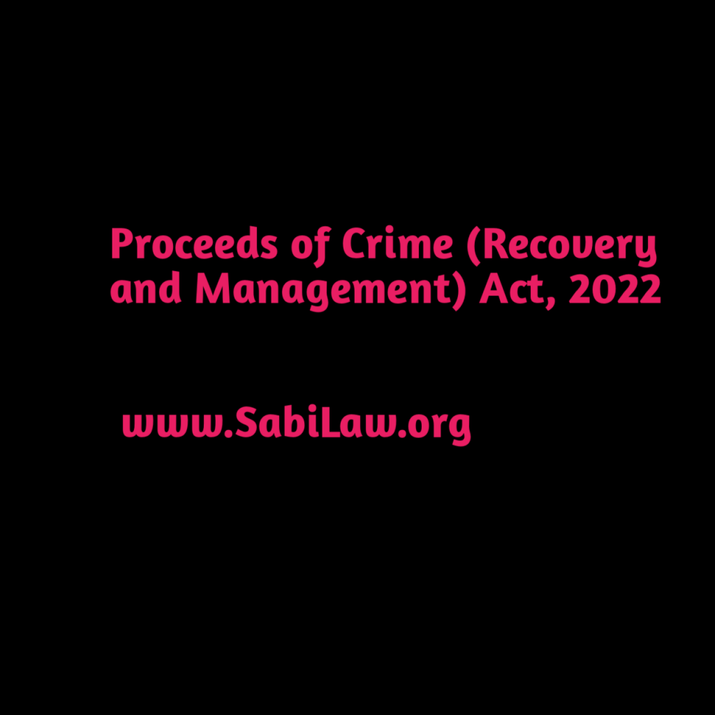 The Proceeds of Crime (Recovery and Management) Act, 2022