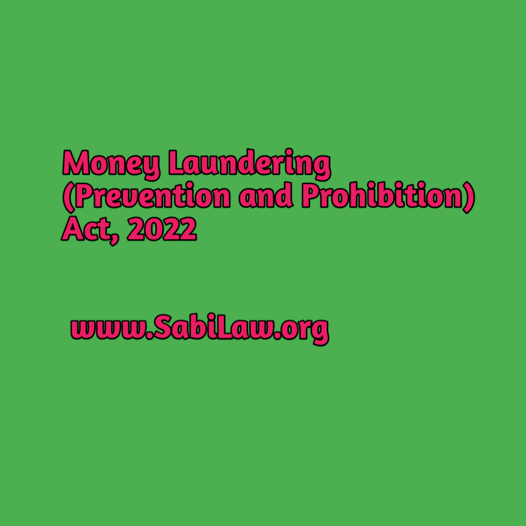 The Money Laundering(Prevention and Prohibition) Act, 2022