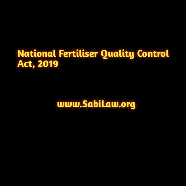 National Fertiliser Quality Control Act, 2019 SabiLaw
