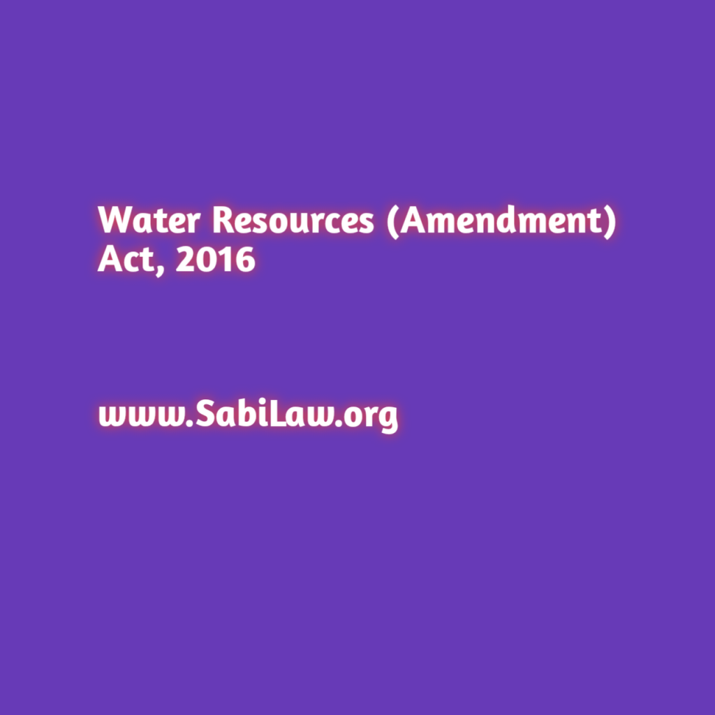 Water Resources(Amendment) Act, 2016