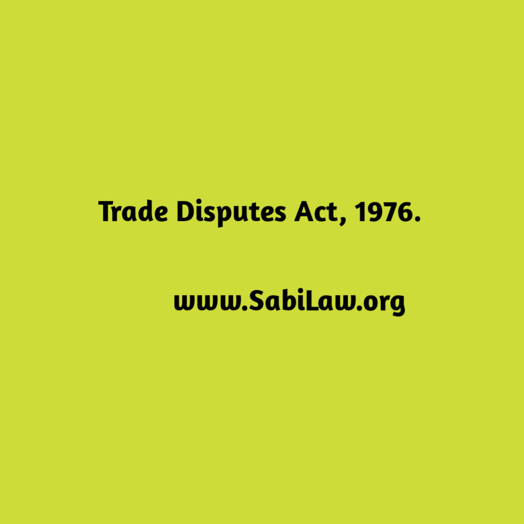 Copy of the Trade Disputes Act, 1976