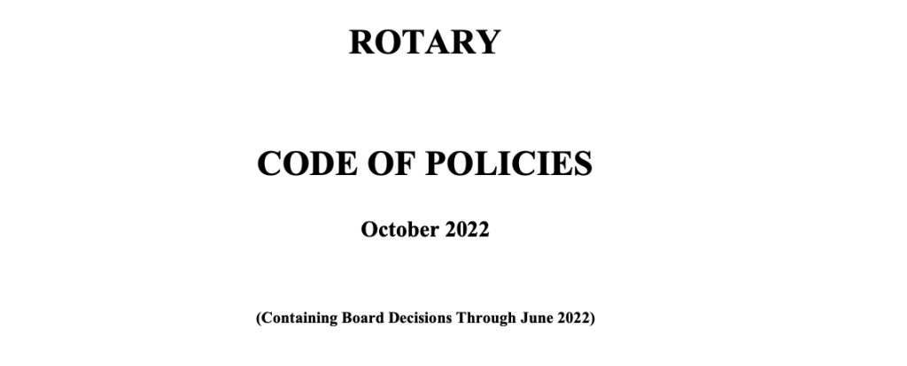The 2022 Rotary Code of Policies.