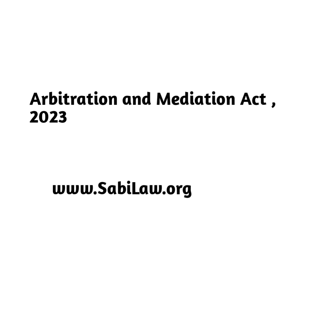 Click to download the Arbitration and Mediation Act, 2023
