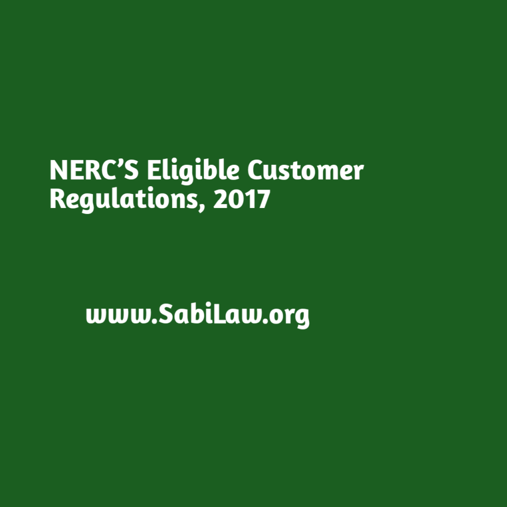 NERC’S Eligible Customer Regulations, 2017