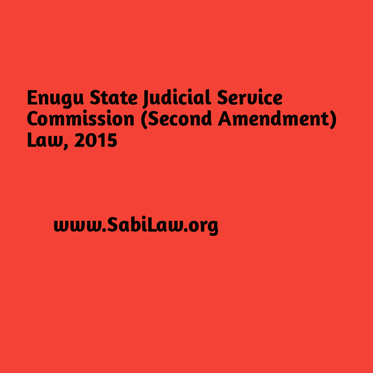 Enugu State Judicial Service Commission (Second Amendment) Law, 2015