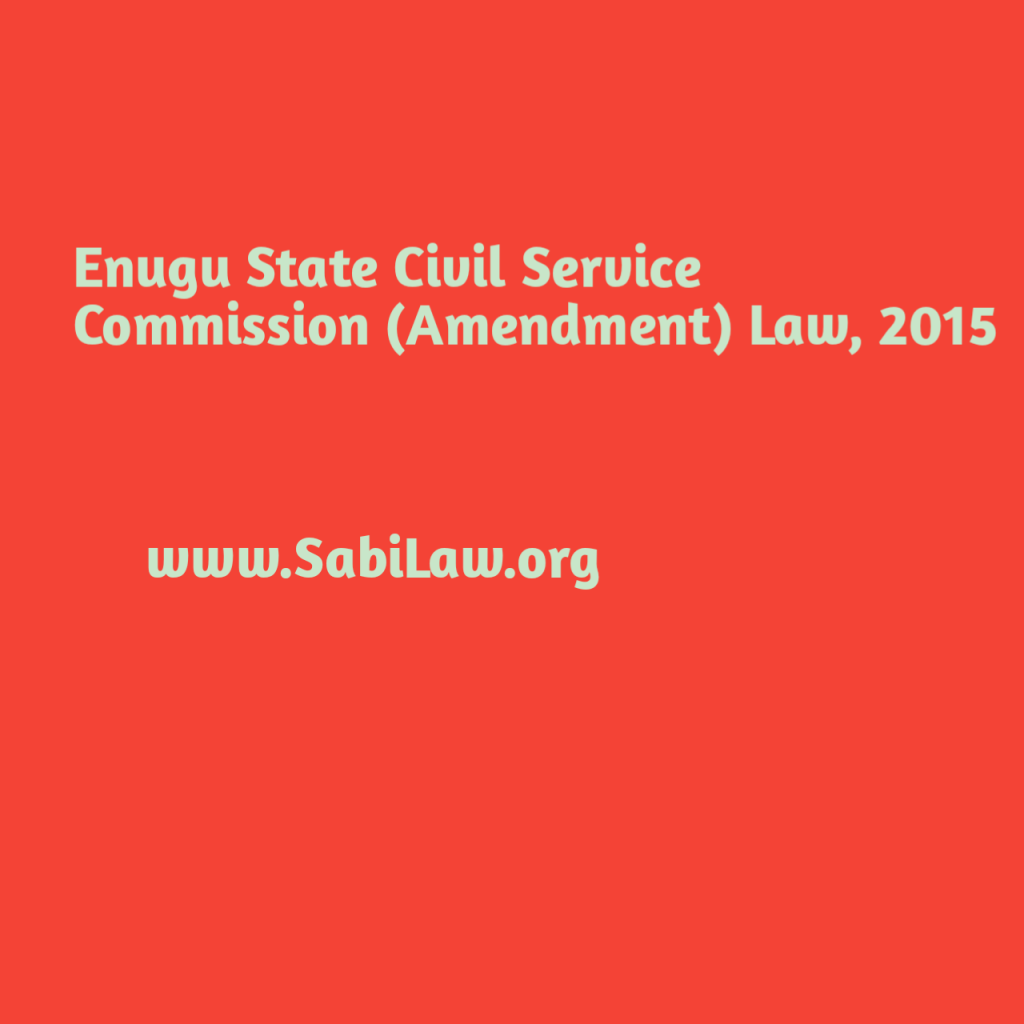 Enugu State Civil Service Commission (Amendment) Law, 2015