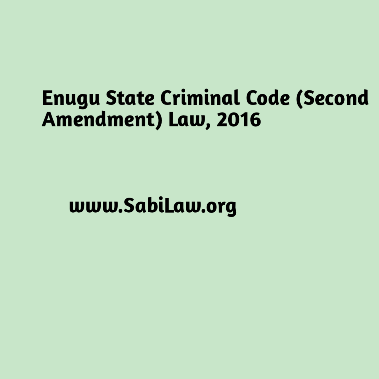 Enugu State Criminal Code (Second Amendment) Law, 2016