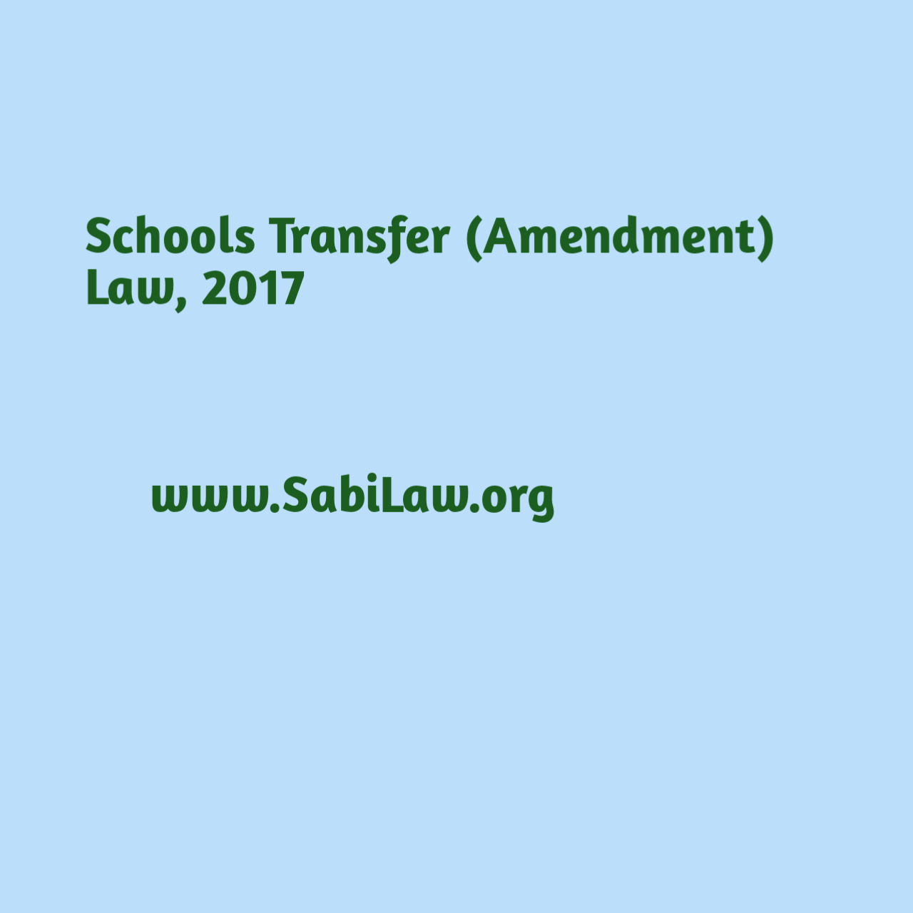 Schools Transfer (Amendment) Law, 2017
