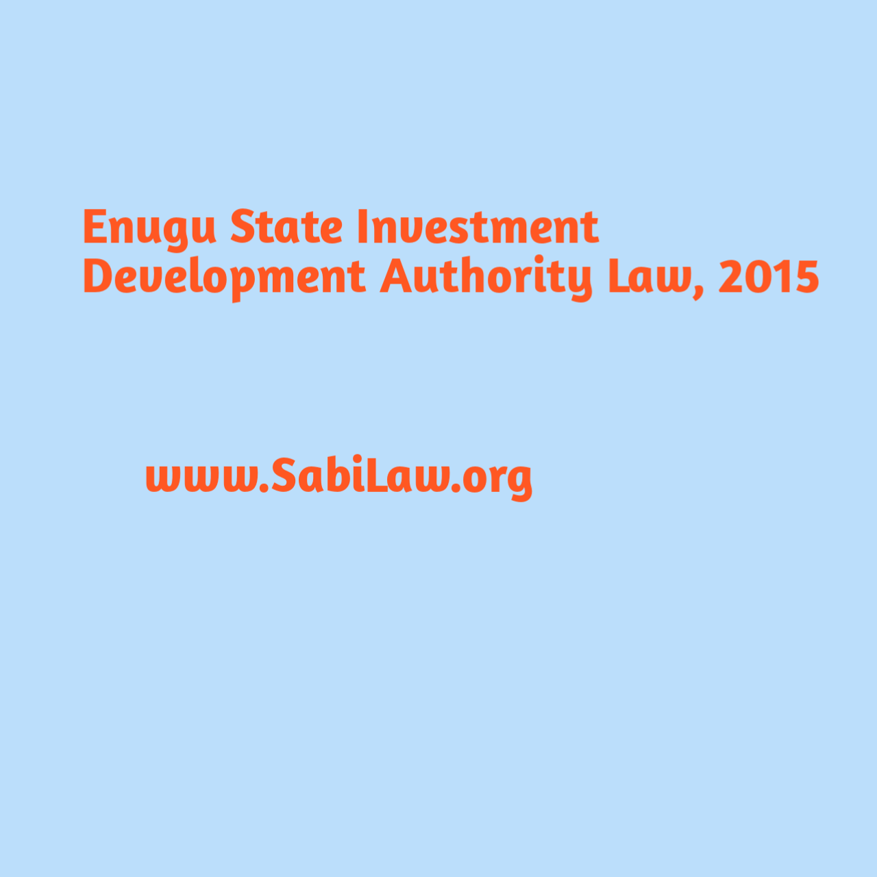 Enugu State Investment Development Authority Law, 2015