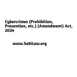 Cybercrimes (Prohibition, Prevention, etc.) (Amendment) Act, 2024