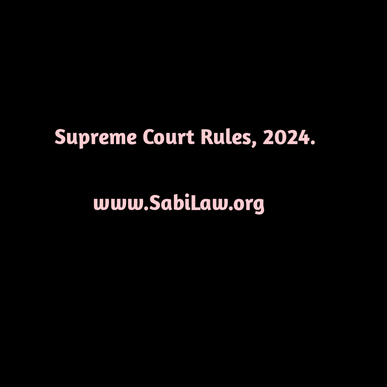 Supreme Court Rules, 2024