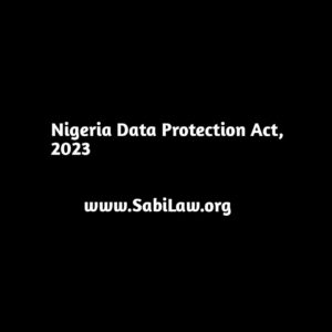 Nigeria Data Protection Act (NDPA), 2023