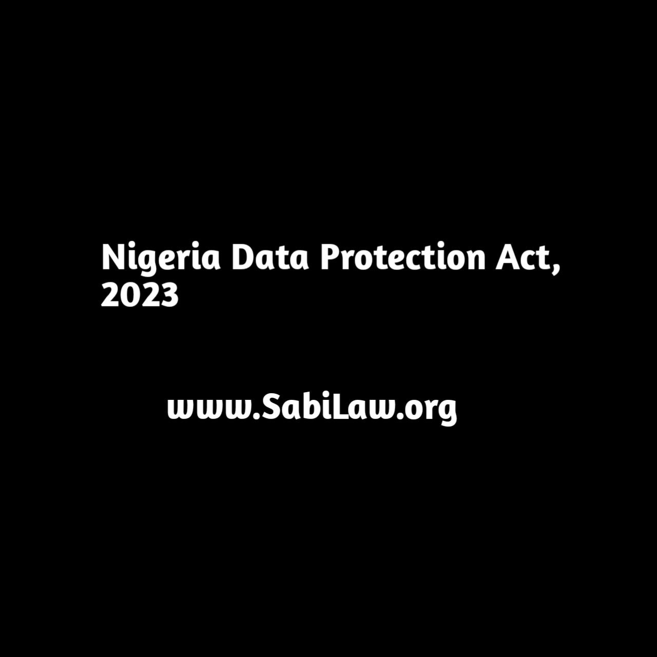 Nigeria Data Protection Act (NDPA), 2023