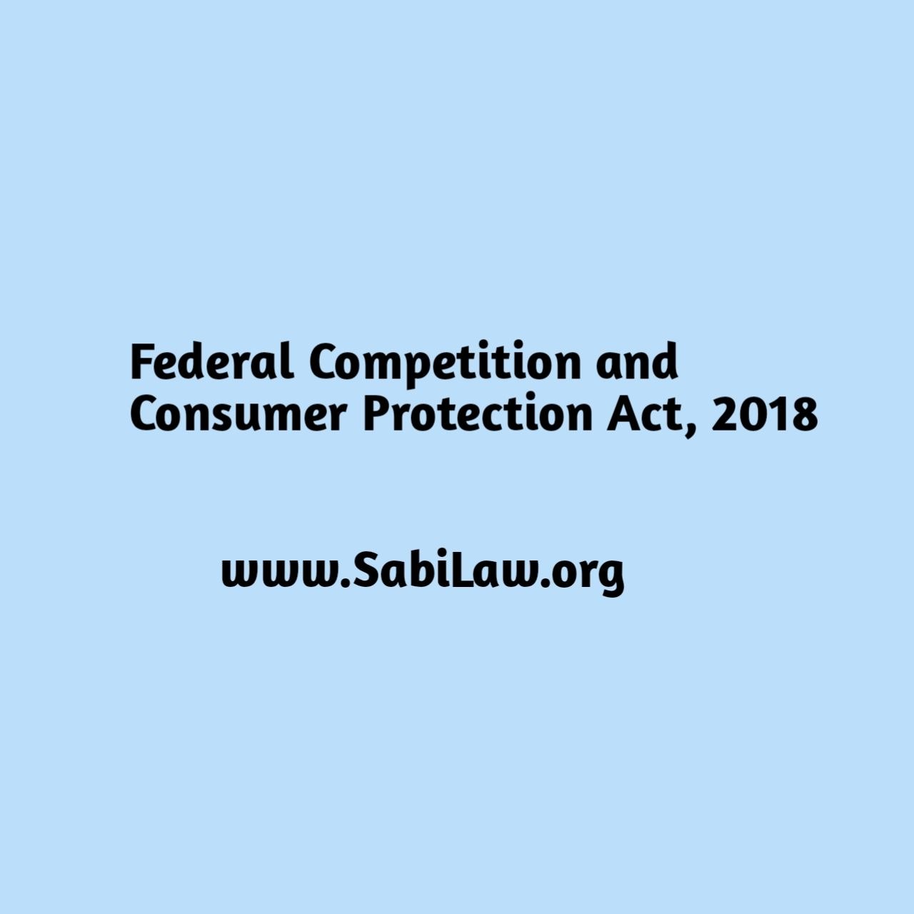 Federal Competition and Consumer Protection Act (FCCPA), 2018