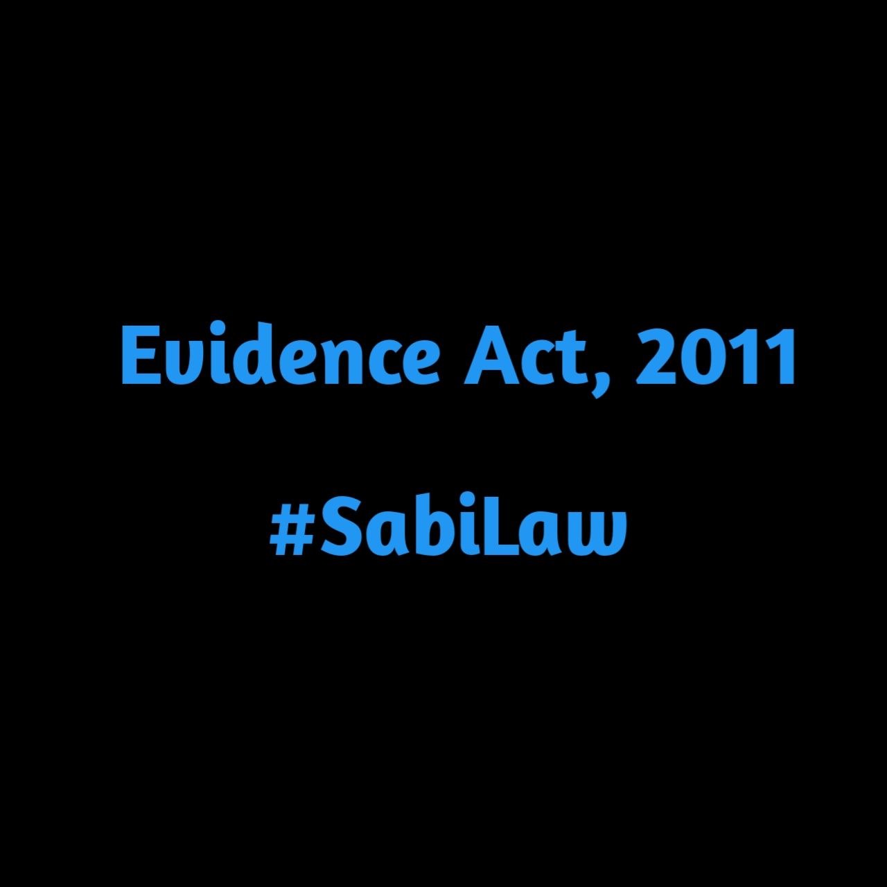 Evidence Act, 2011